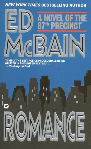 [An 87th Precinct Novel 47] • Romance